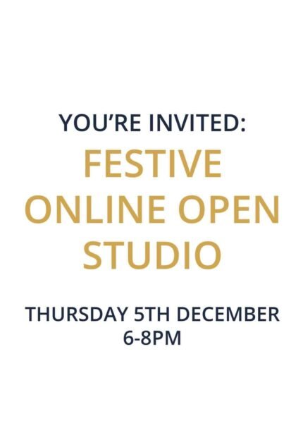 Festive Online Open Studio Ticket 6-8pm