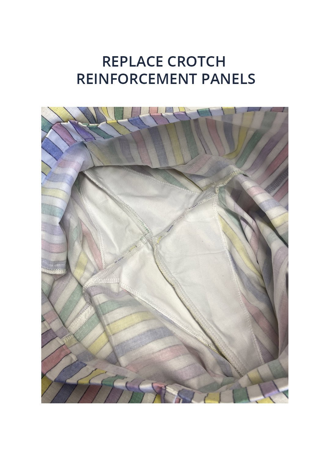 Replace crotch panels only - alteration to existing Emperor's garment 1 Replace crotch panels only - alteration to existing Emperor's garment