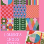 Louisa's Cross Stitch Kit