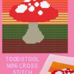 Autumn Toadstool Mini Cross Stitch Kit